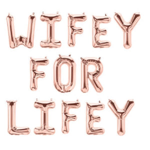 Wifey For Lifey balloon banner - rose gold